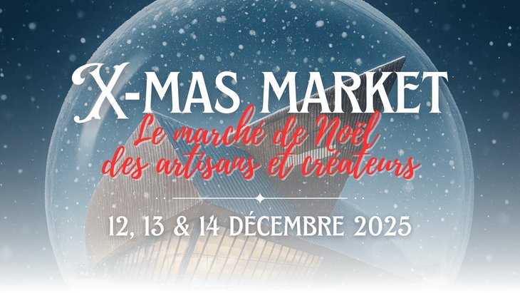 Marchés de Noël X-Mas Market : marché Noël artisans créateurs