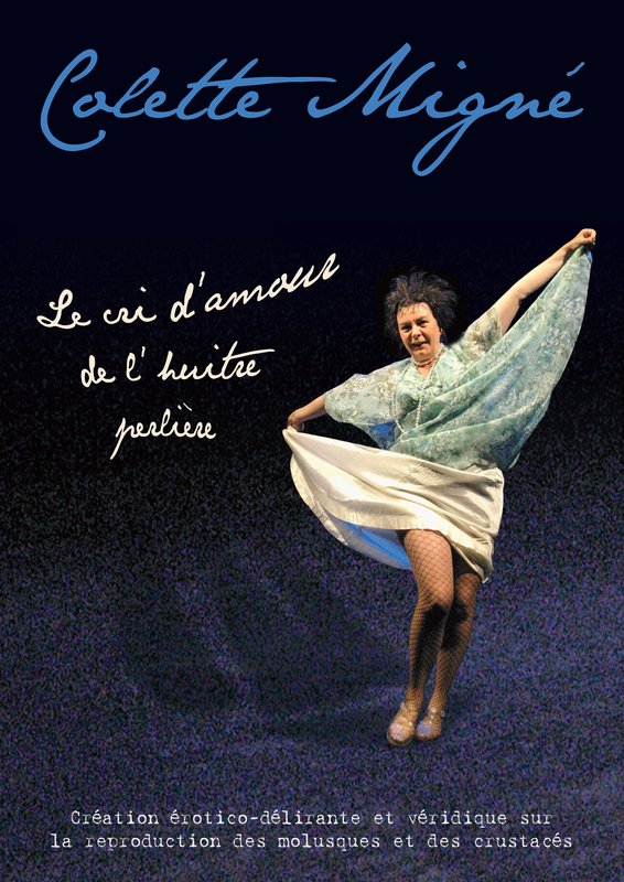 Spectacles Festival Brin d causette - cri d amour l huitre perlière - Colette Migné
