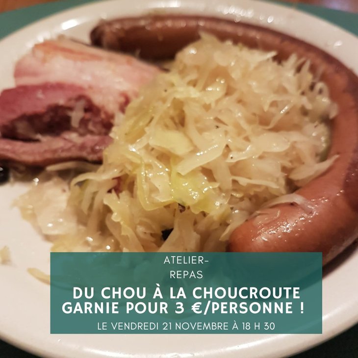 Stages,cours Atelier : chou la choucroute garnie pour 3 €/personne 