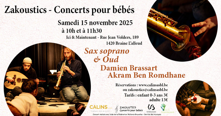 Spectacles Zakoustics - Concerts pour bébés - & Maintenant - soprano & Oud