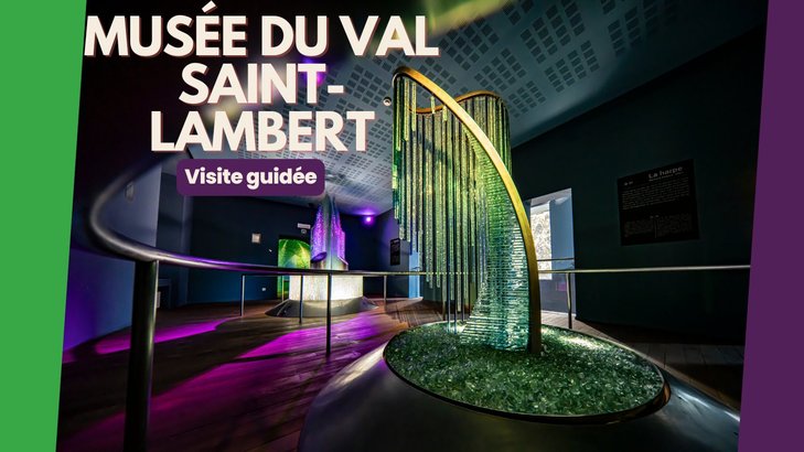 Loisirs Musée Val Saint-Lambert & démonstration soufflage