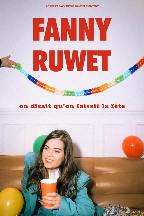 Spectacles Fanny Ruwet | disait qu on faisait fête