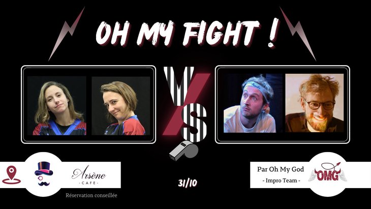 Spectacles Catch Impro : My Fight ! #67