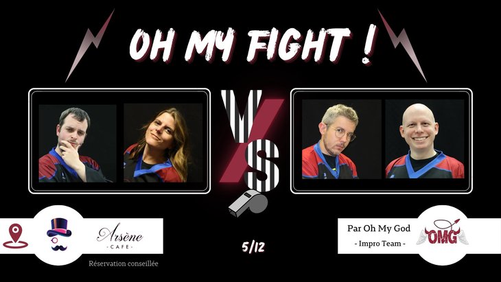 Spectacles Catch Impro : My Fight ! #68