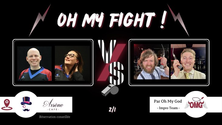 Spectacles Catch Impro : My Fight ! #69