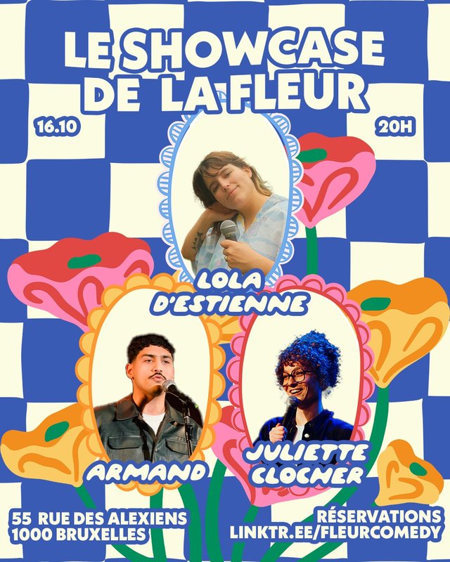 Spectacles La Fleur Comedy Showcase avec Lola d Estienne, Juliette Clocher & Armand Bani