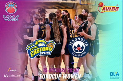 Loisirs Match Coupe d Europe : Castors Braine face Magnolia Campobasso