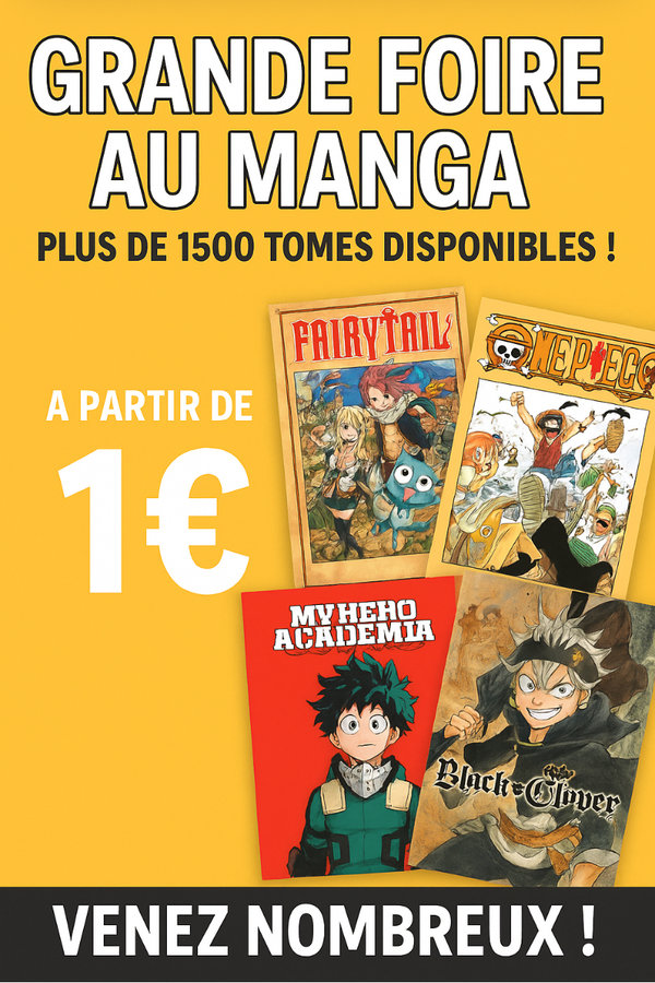 Loisirs Grande Foire Manga 1500+ tomes dès 1 + ray