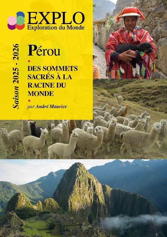 Conférences Exploration Monde - Pérou sommets sacrés la racine monde