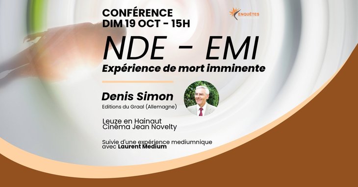Conférences Expérience mort imminente - Conférence