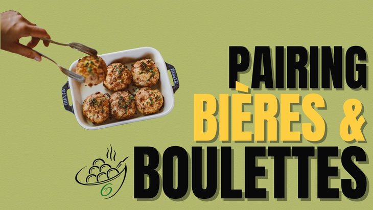 Loisirs Beer Pairing - Bières Boulettes