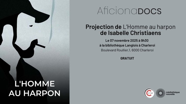 Spectacles Aficionadocs :  l Homme harpon  Isabelle Christiaens