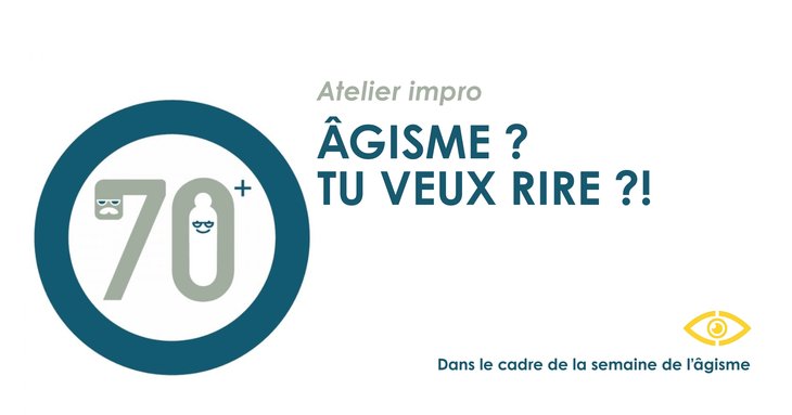 Spectacles Âgisme ? veux rire ! Atelier impro
