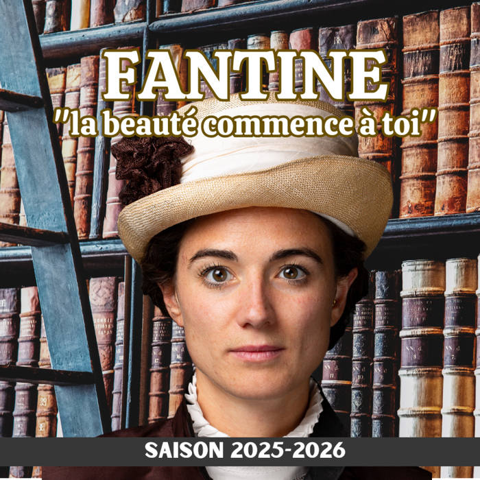Spectacles Fantine