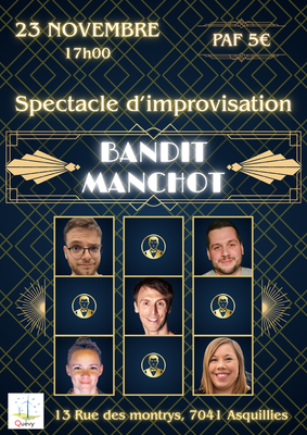 Spectacles Spectacle d’improvisation Bandit Manchot