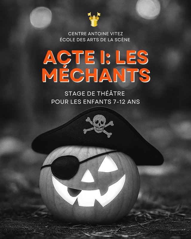 Stages,cours Stage théâtre pour enfants  Acte Les Méchants 