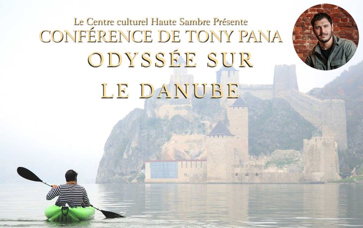 Conférences Conférence Tony Pana : Odysée le Danube »