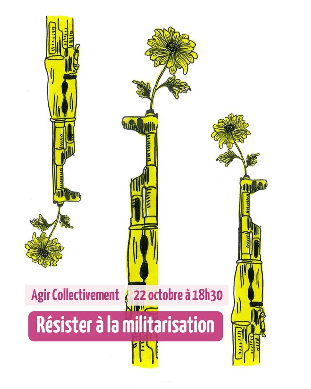 Conférences Soirée Agir Collectivement : Résister la militarisation