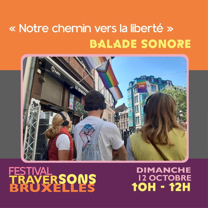 Loisirs Balade sonore  Notre chemin vers liberté 