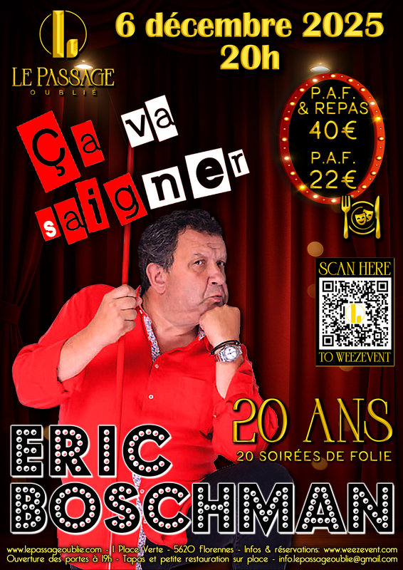 Spectacles Eric Boschman - va saigner 