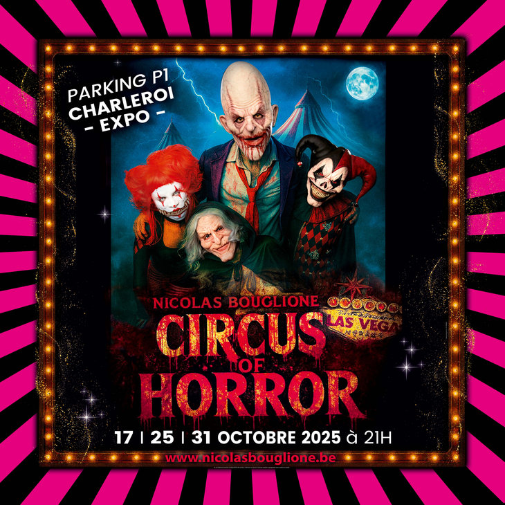 Spectacles Circus Horror Nicolas Bouglione