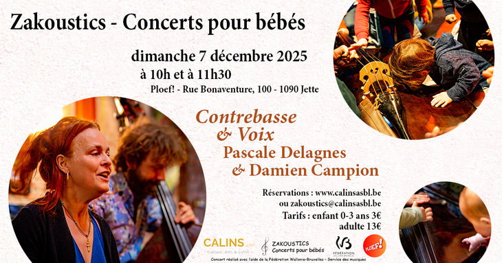 Concerts Zakoustics - Concerts pour bébés - Ploef - Contrebasse & voix