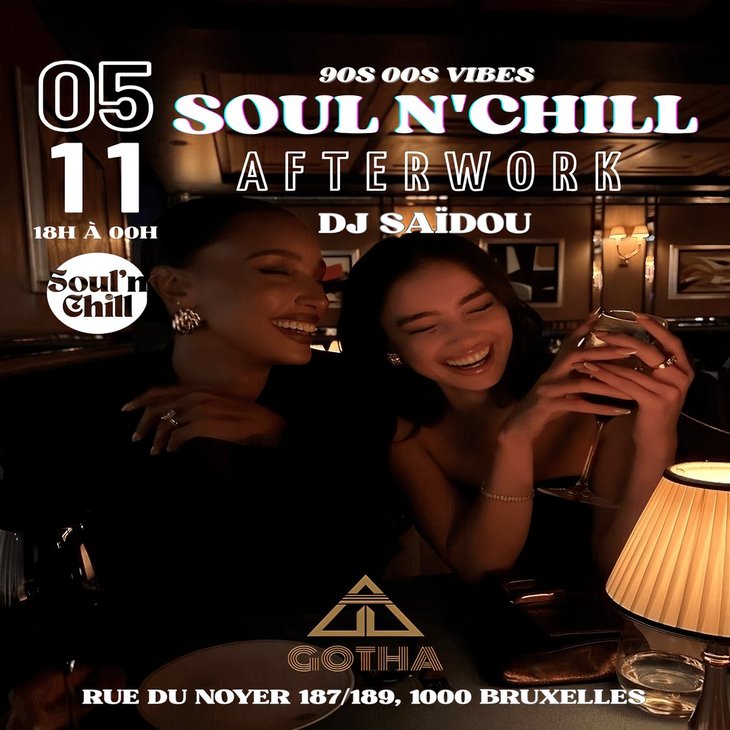 Soirées Soul n’Chill afterwork : Last Edition of