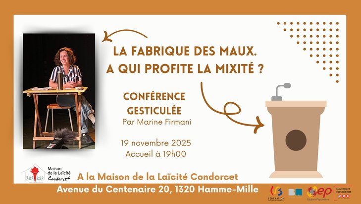 Conférences Conférence gesticulée: Fabrique maux. A profite mixité ?