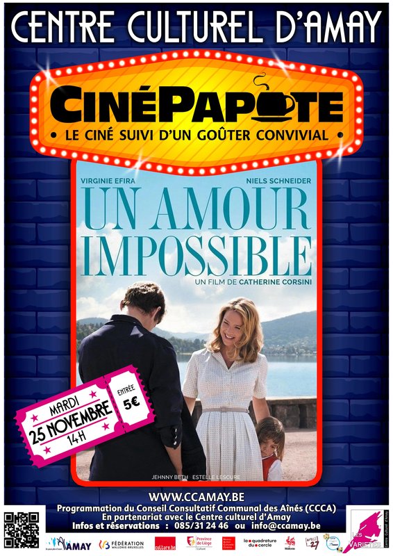 Spectacles Cinépapote amour impossible  Catherine Corsini