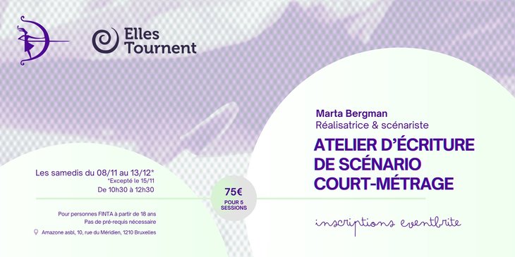 Spectacles Atelier d écriture scénario court-métrage avec Marta Bergman