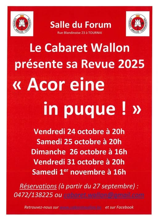Spectacles Revue Acor eine puque la Royale Compagnie Cabaret Wallon Tournaisien