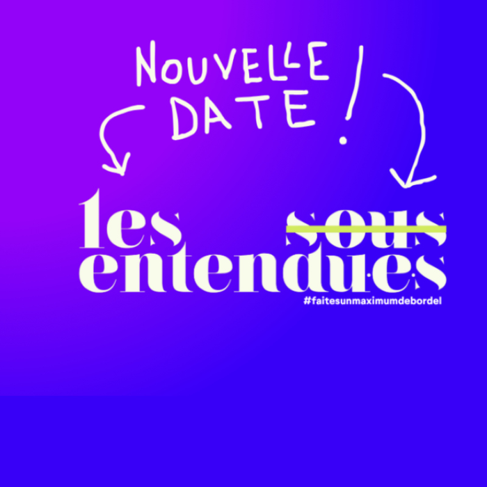 Spectacles Plus drôles lae plus drôle tes potes - Sous-entendu·e·s