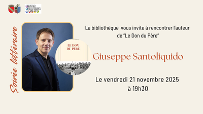 Conférences Soirée littéraire : Giuseppe Santoliquido