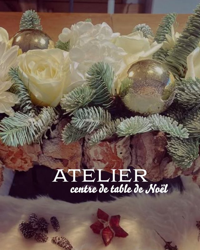 Stages,cours Atelier d’art Floral « Centre table Noël »️