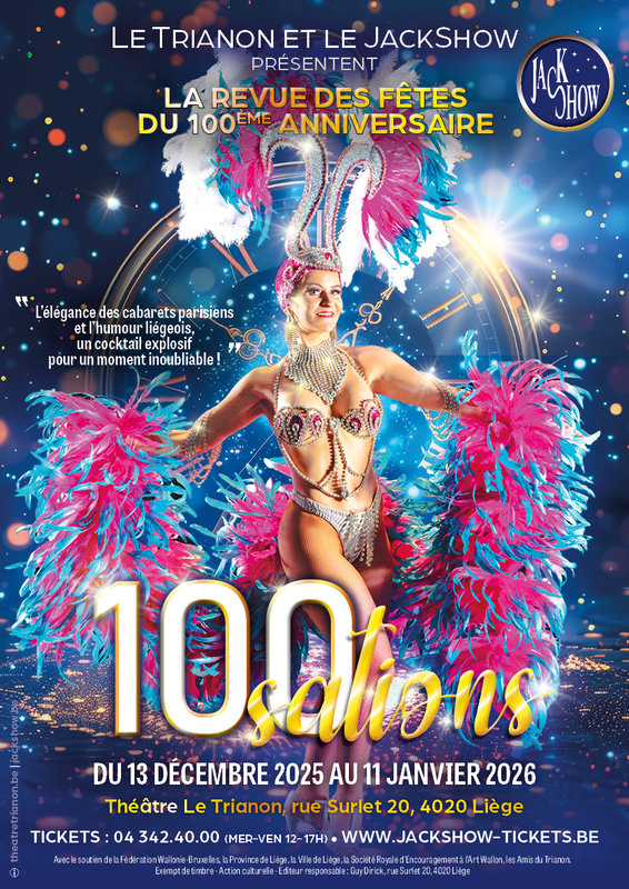 Spectacles 100SATIONS : Revue Fêtes 100 du Trianon