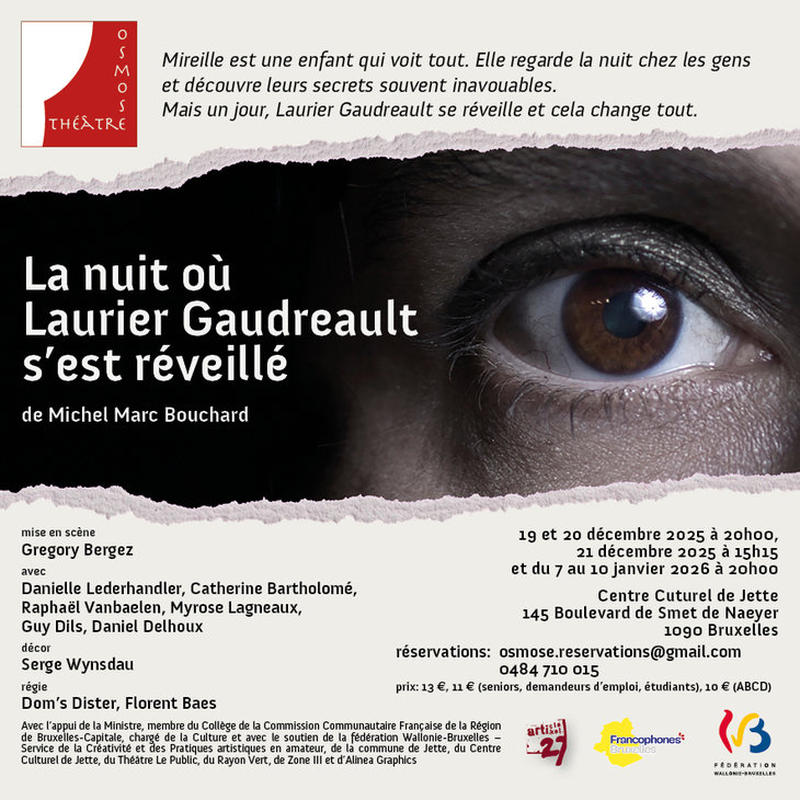 Spectacles La nuit Laurier Gaudreault s’est réveillé