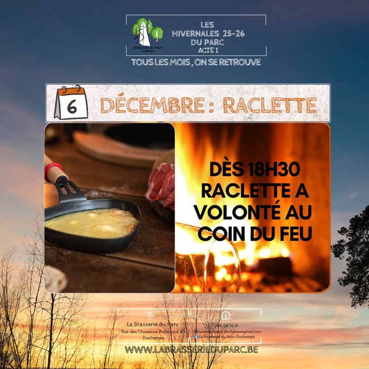 Soirées Raclette volonté coin feu