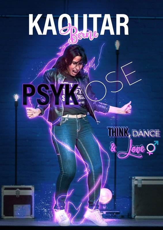 Spectacles Kaoutar Berne: Psykose