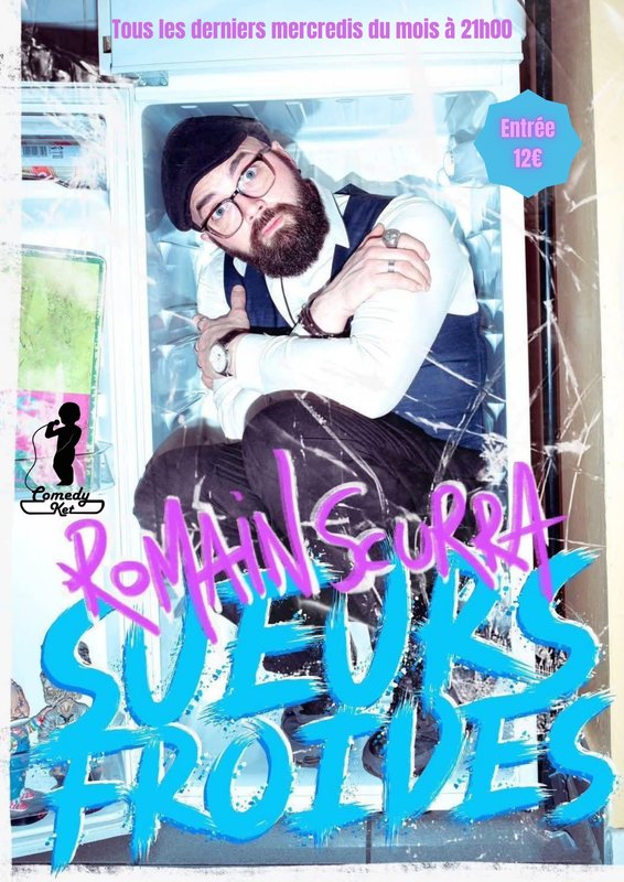 Spectacles Romain Scurra: Sueurs froides