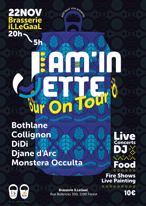 Soirées Jam in Jette Tour x Brasserie iLLeGaaL