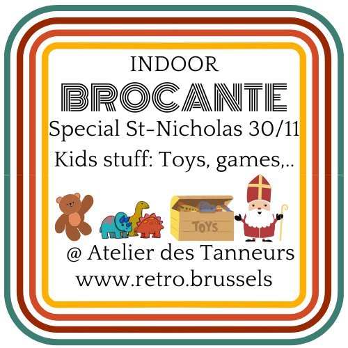Brussels Retro Market Edition Speciale: Tout pour Enfants