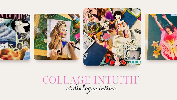 Stages,cours Collage intuitif dialogue intime