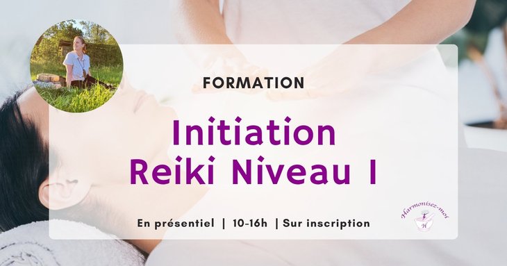 Stages,cours Initiation Reiki Niveau 1