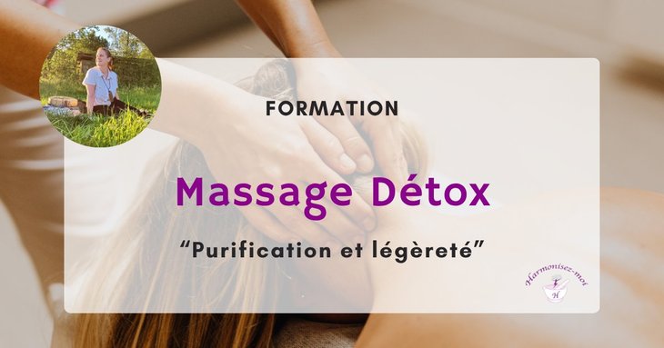 Stages,cours Formation Massage Energétique Détox “Purification légèreté”