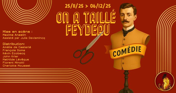 Spectacles On a taillé Feydeau