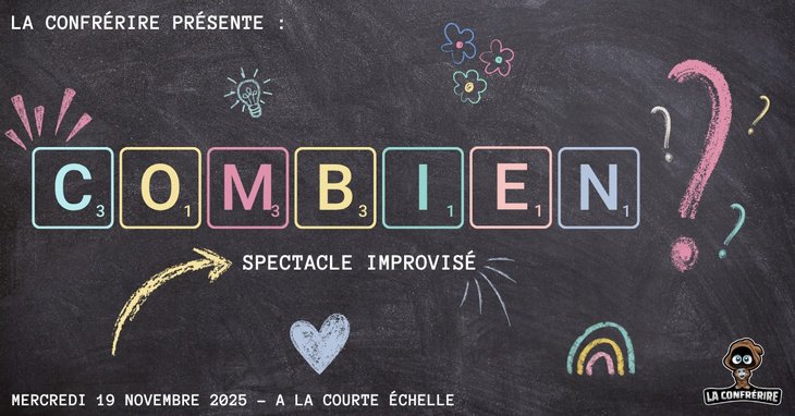 Spectacles Combien ! Spectacle d improvisation théâtrale