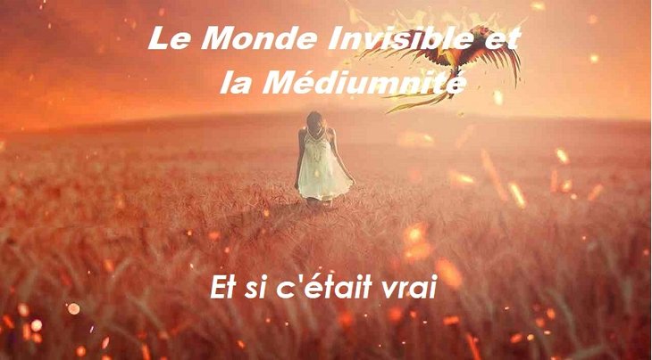 Conférences Le Monde Invisible la Médiumnité