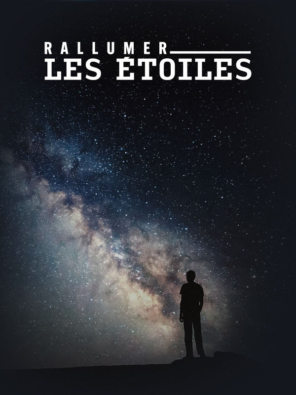 Spectacles Nuit l obscurité - Ciné-débat Rallumer étoiles »