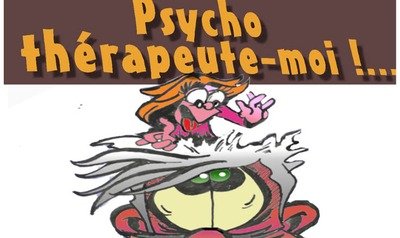 Spectacles Théâtre : Psycho thérapeute-moi