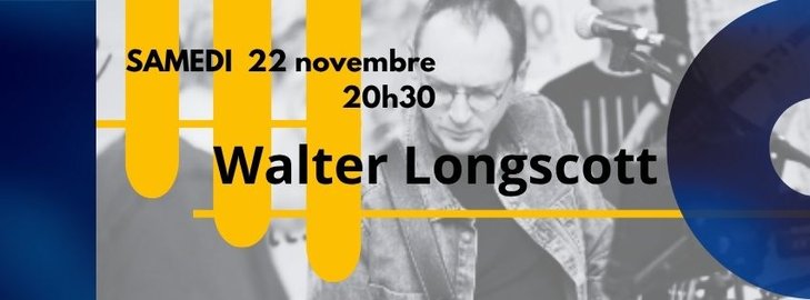 Concerts Walter Longscott concert